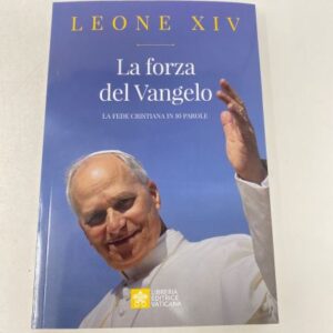 "La forza del Vangelo", Leone XIV